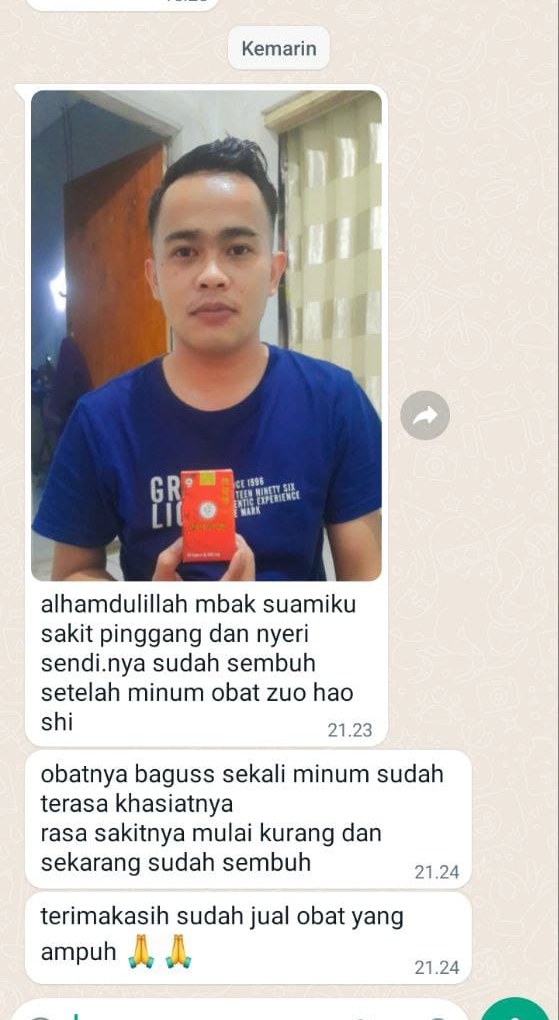 Alhamdulillah mbak, suamiku sakit pinggang dan nyeri sendinya sudah sembuh setelah minum obat Zuo Hao Shi. Obatnya bagus, sekali minum sudah terasa khasiatnya, rasa sakitnya mulai kurang dan sekarang sudah sembuh. Terima kasih sudah jual obat yang ampuh.